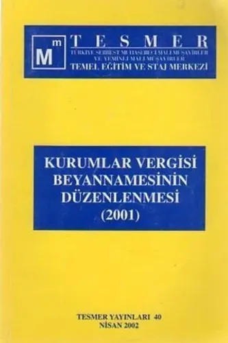Kurumlar Vergisi Beyannamesinin Düzenlenmesi