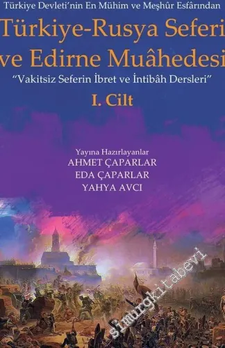 Türkiye Rusya Seferi ve Edirne Muahedesi 2 Cilt TAKIM -