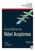 Nitel Araştırma Yöntemleri Teorik Çerçeve – Pratik Öneriler 7 Farklı Nitel Araştırma Yaklaşımı – Kalite ve Etik Hususlar