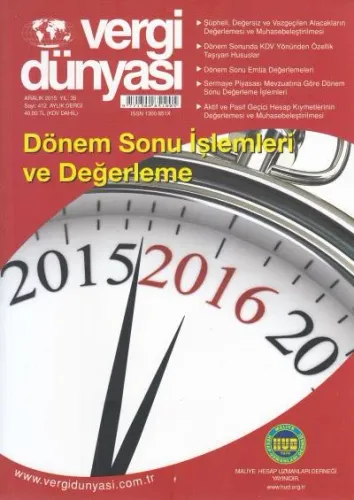 Vergi Dünyası Aylık Dergi Sayı:412 Yıl:35 Aralık 2015