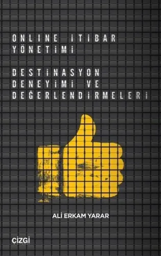 Online İtibar Yönetimi - Destinasyon Deneyimi ve Değerlendirmeleri