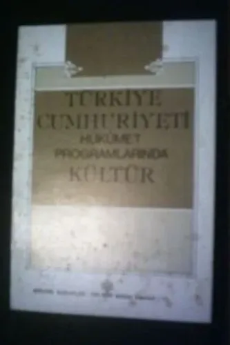Türkiye Cumhuriyeti Hükümet Programlarında Kültür