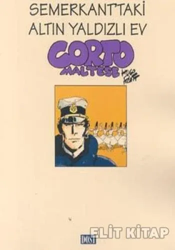 Corto Maltese Semerkant’taki Altın Yaldızlı Ev