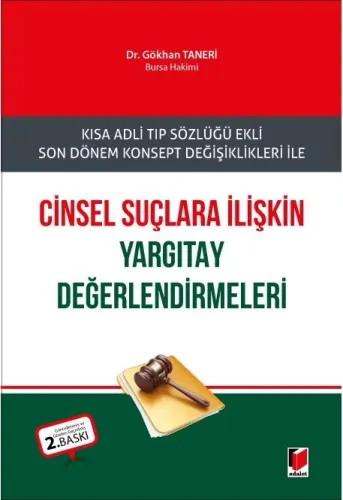 Cinsel Suçlara İlişkin Yargıtay Değerlendirmeleri