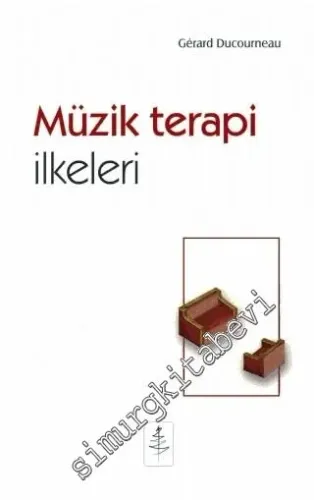Müzik Terapi İlkeleri -         2016