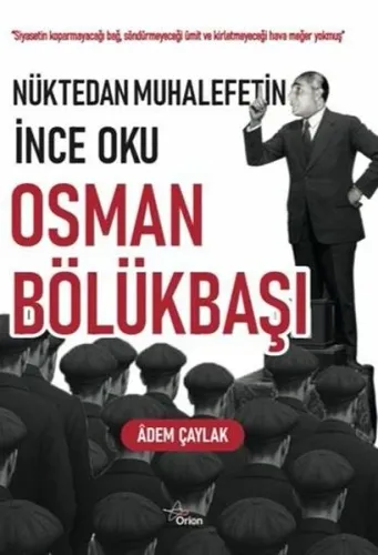 Nüktedan Muhalefetin İnce Oku Osman Bölükbaşı