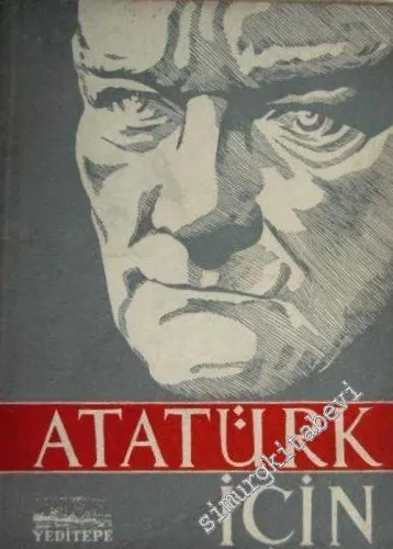 Atatürk İçin Şiirler Antolojisi -        1958