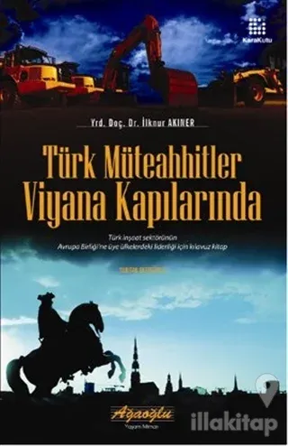 Türk Müteahhitler Viyana Kapılarında