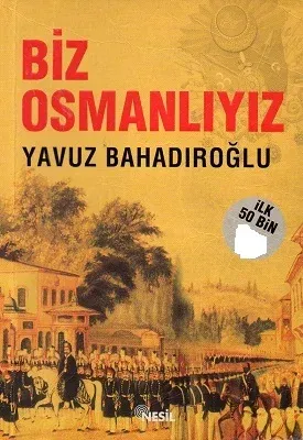Biz Osmanlıyız