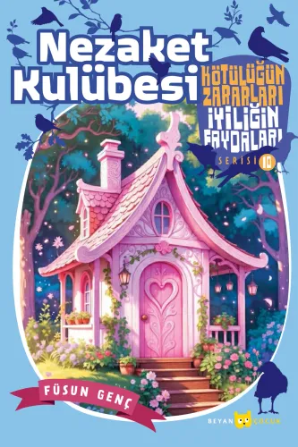 Nezaket Kulübesi - Füsun Genç - Beyan Yayınları
