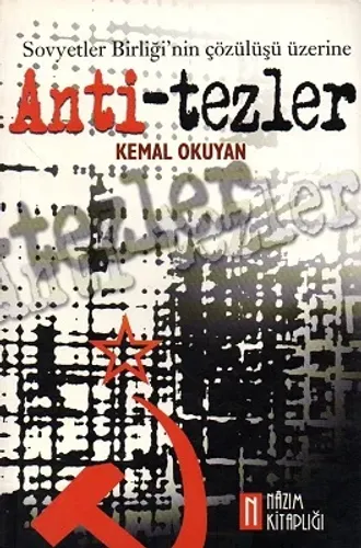 Sovyetler Birliği'nin Çözülüşü Üzerine Anti-tezler