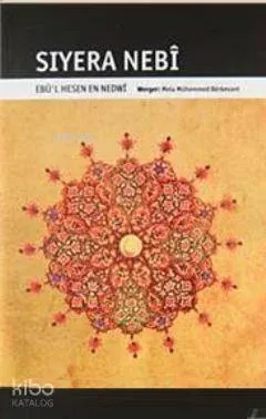 Siyera Nebi; Ebu'l Hesen En Nedwi