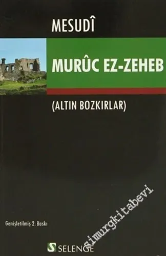Muruc Ez - Zeheb : Altın Bozkırlar -        2011