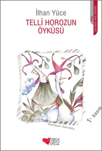 Telli Horoz'un Öyküsü