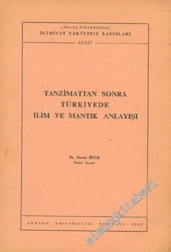 Tanzimattan Sonra Türkiye'de İlim ve Mantık Anlayışı -        1967
