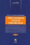 Ceza ve Yargılama Hukukunda, Temel Kanunlar, Tüzükler, Yönetmelikler