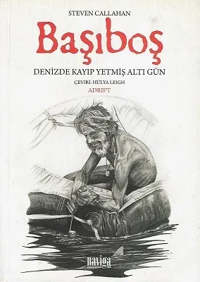 Başıboş - Denizde Kayıp Yetmiş Altı Gün