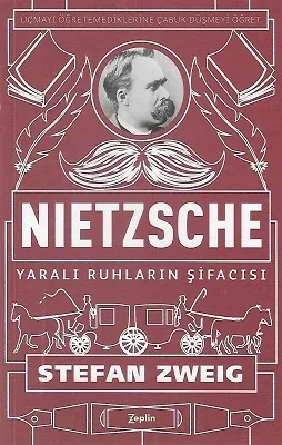 Nietzsche Yaralı Ruhların Şifacısı - Uçmayı Öğretemediklerine Çabuk Düşmeyi Öğret