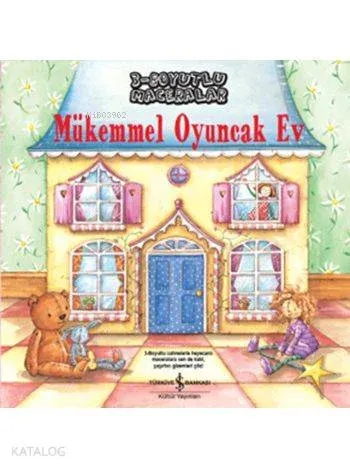 Mükemmel Oyuncak Ev (Ciltli); 3 Boyutlu Maceralar