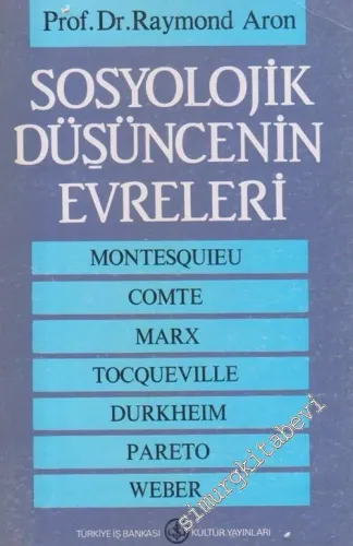 Sosyolojik Düşüncenin Evreleri -        1986