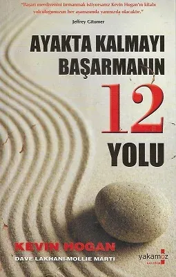 Ayakta Kalmayı Başarmanın 12 Yolu
