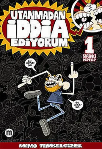 Utanmadan İddia Ediyorum 1