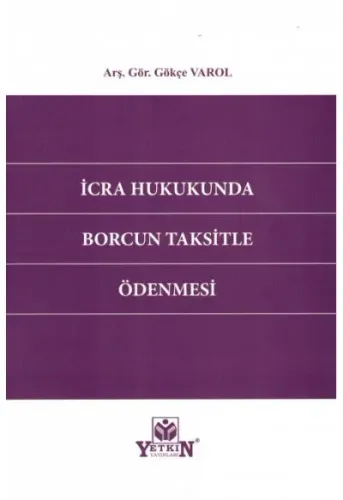 İcra Hukukunda Borcun Taksitle Ödenmesi