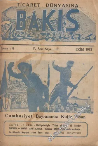 Ticaret Dünyasına Bakış - Sayı: 10    8  Ekim 1952