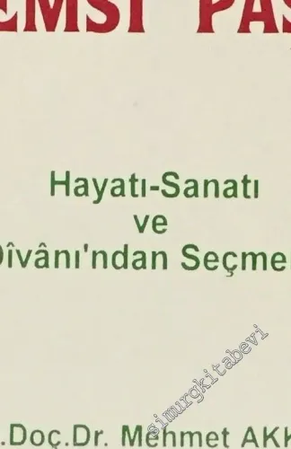 Şemsi Paşa Hayatı, Sanatı ve Divanı'ndan Seçmeler -        1995