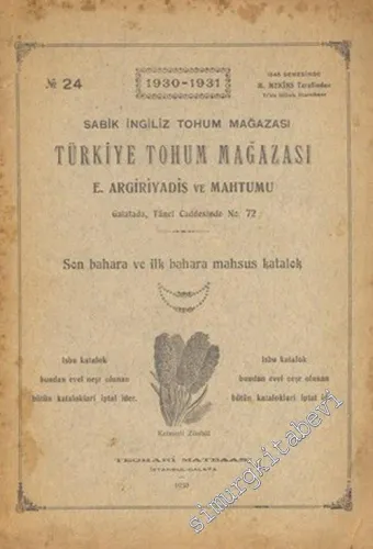 Sabik İngiliz Tohum Mağazası, Türkiye Tohum Mağazası ( E. Argiriyadis ve Mahtumu ): Sonbahara ve İlk Bahara Mahsus Katalok -        1930