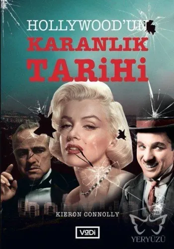 Hollywood'un Karanlık Tarihi
