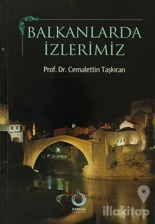 Balkanlarda İzlerimiz