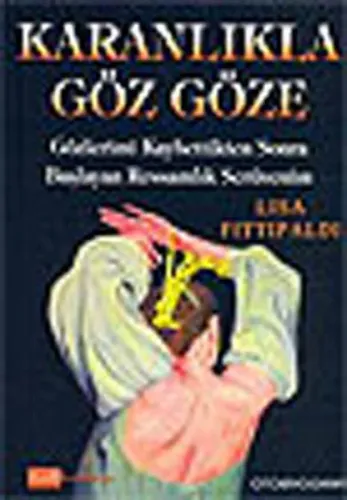 Karanlıkla Göz Göze