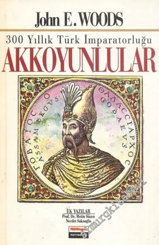 Akkoyunlular: 300 Yıllık Türk İmparatorluğu -        1993