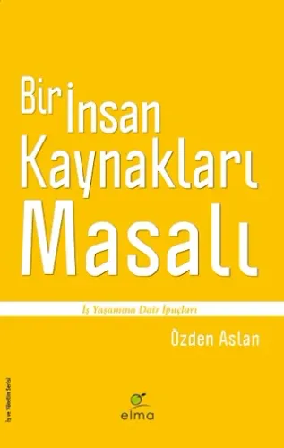 Bir İnsan Kaynakları Masalı