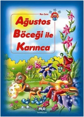 Ağustos Böceği ile Karınca - Mars Serisi