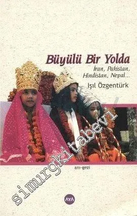 Büyülü Bir Yolda  -