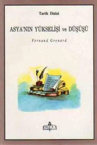 Asya'nın Yükselişi ve Düşüşü