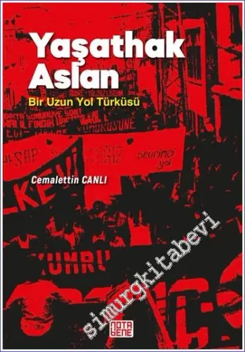 Yaşathak Aslan Bir Uzun Yol Türküsü - 2022
