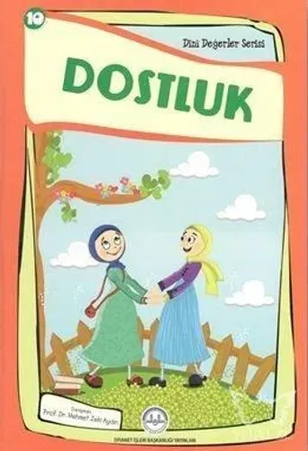 Dostluk Dini Değerler Serisi 10
