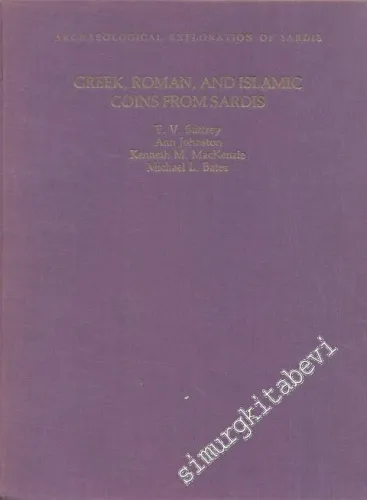 Greek, Roman and Islamic Coins from Sardis  (Archaeological Exploration of Sardis -        1981