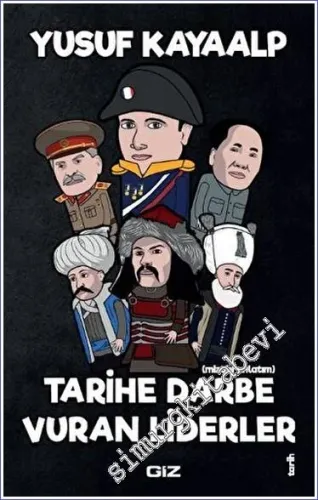Tarihe Darbe Vuran Liderler -         2023