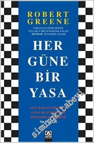 Her Güne Bir Yasa : Güç Baştan Çıkarma ve Ustalık Strateji ve İnsan Do