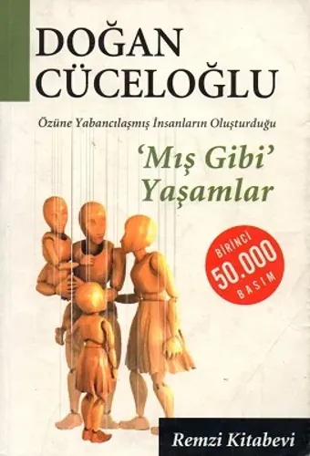 Mış Gibi Yaşamlar