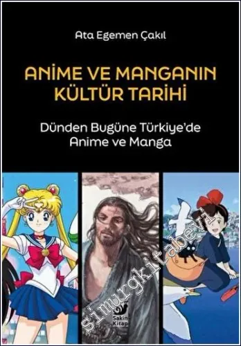 Anime ve Manganın Kültür Tarihi : Dünden Bugüne Türkiye'de Anime ve Manga -         2023