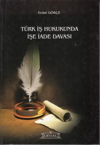 Türk İş Hukukunda İşe İade Davası