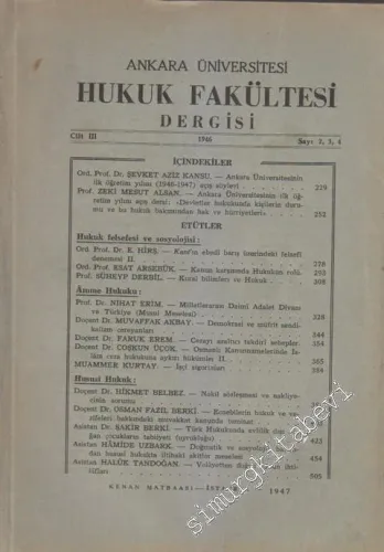 Ankara Üniversitesi Hukuk Fakültesi Dergisi - Sayı: 2 - 4  Cilt 3     1946