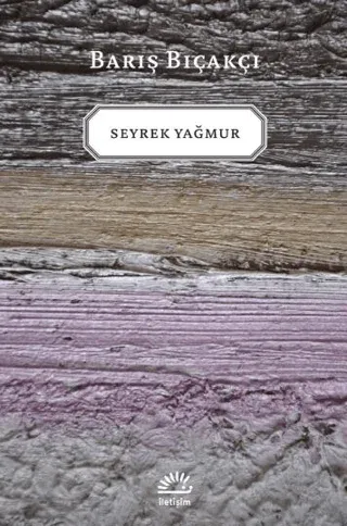 Seyrek Yağmur Barış Bıçakçı