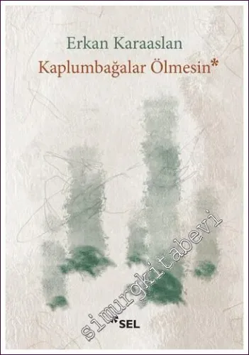 Kaplumbağalar Ölmesin -         2022