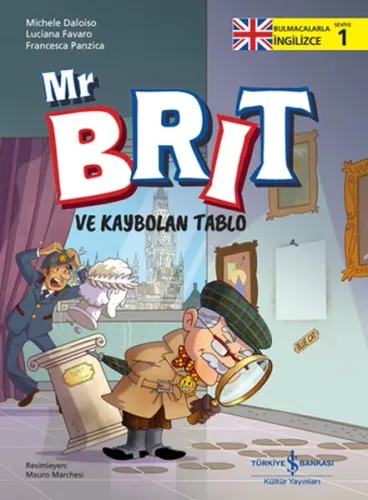 Mr. Brit ve Kaybolan Tablo - Bulmacalarla İngilizce Seviye 1